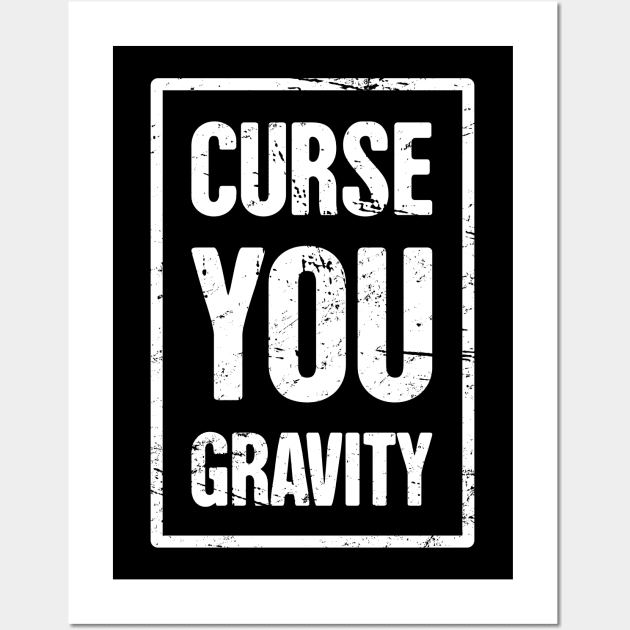 Gravity - Funny Broken Leg Get Well Soon Gift Wall Art by MeatMan